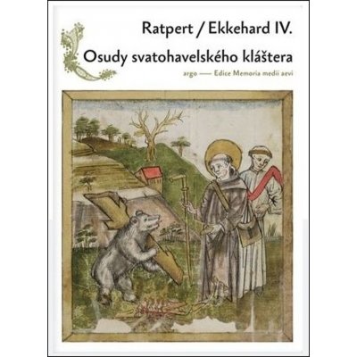Osudy svatohavelského kláštera - Ekkehard IV.