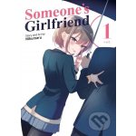 Someones Girlfriend 1 - Nikumaru – Zboží Dáma