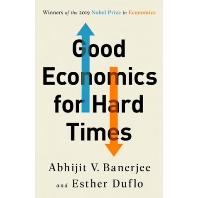 Good Economics for Hard Times