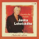 Grigorov Robo, Gombitová Marika, Žbirka - Najkrajšie piesne Janka Lehotského CD – Hledejceny.cz
