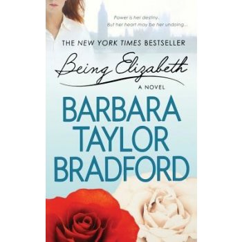 Being Elizabeth Bradford Barbara TaylorPaperback