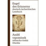 Engel des Erinnerns Deutsch-tschechisches Lesebuch – Hledejceny.cz