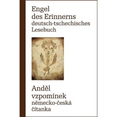 Engel des Erinnerns Deutsch-tschechisches Lesebuch