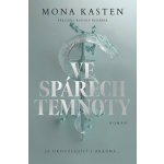 Ve spárech temnoty - Mona Kasten – Sleviste.cz