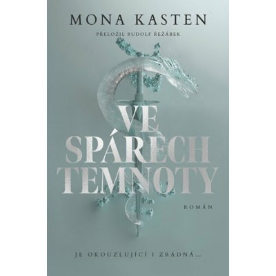 Ve spárech temnoty - Mona Kasten – Sleviste.cz