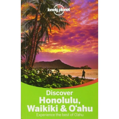Discover Honolulu Waikiki & Oahu průvodce 2nd 2015 Lonely Planet
