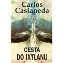 CESTA DO IXTLANU Castaneda Carlos