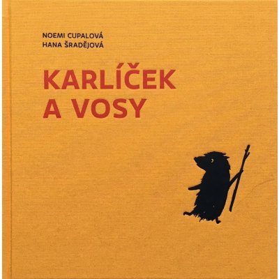 Karlíček a vosy - Noemi Cupalová