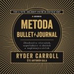 Metoda Bullet Journal - Carroll Ryder – Hledejceny.cz