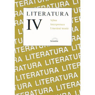 Literatura IV - výbor textů, interpretace, literární teorie - Hoffmann Bohuslav – Hledejceny.cz