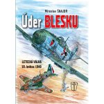 Úder blesku - Letecká válka 10. května 1940 - Šnajdr Miroslav – Hledejceny.cz