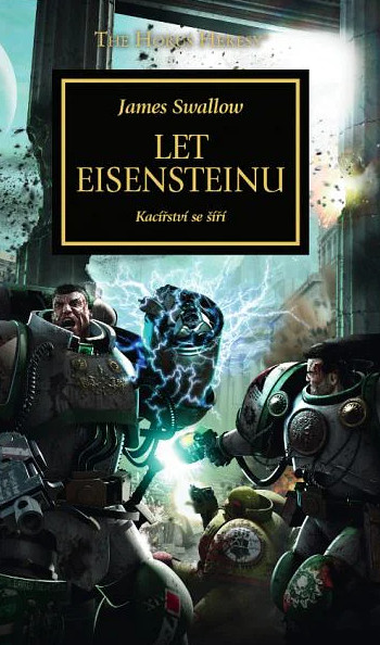 Let Eisensteinu Warhammer 40k The Horus Heresy 4. kniha