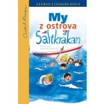 Albatros My z ostrova Saltkrakan - Astrid Lindgrenová