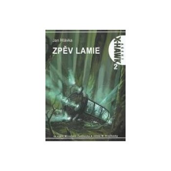 Zpěv lamie X-HAWK 2