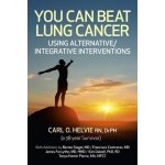 You Can Beat Lung Cancer - C. Helvie – Sleviste.cz