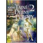 Tajné dějiny Evropy 2 – Sleviste.cz