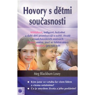 Losey Meg Blackburn - Hovory s dětmi současnosti – Hledejceny.cz