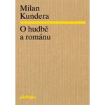 O hudbě a románu Kundera Milan – Sleviste.cz