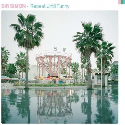 Sir Simon - Repeat Until Funny LP – Zboží Mobilmania