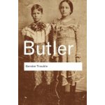Gender Trouble - Judith Butlerová – Hledejceny.cz
