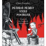 Příšerné příběhy strýce Montaguea - CDmp3 (Čte Viktor Kuzník a Jan Vondráček) - Chris Priestley