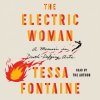 Audiokniha Electric Woman: A Memoir in Death-Defying Acts