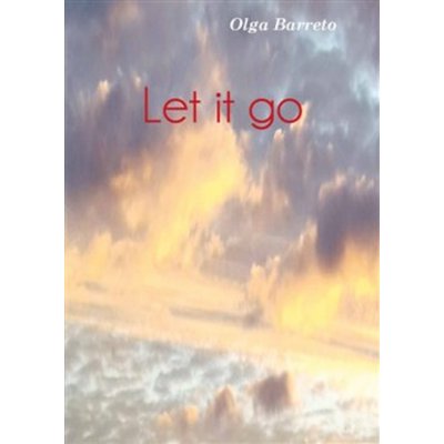 Barreto, Olga - Let it go