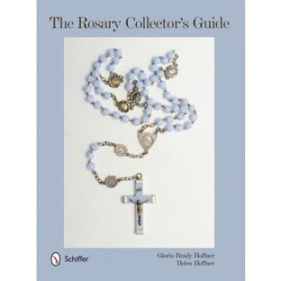 The Rosary Collector's Gui - G. Hoffner, H. Hoffner