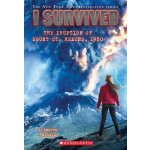 I Survived the Eruption of Mount St. Helens, 1980 I Survived #14 – Hledejceny.cz