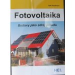 Fotovoltaika - Budovy jako zdroj proudu - Haselhuhn Ralf – Hledejceny.cz