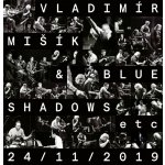 Vladimír Mišík: 24/11/2019 CD – Zboží Dáma