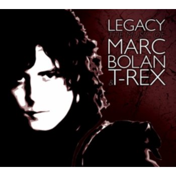 Various Legacy The Music Of Marc Bolan & T Rex