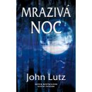 Mrazivá noc - John Lutz