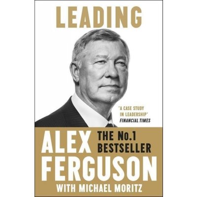 Leading - Alex Ferguson, Michael Moritz – Hledejceny.cz