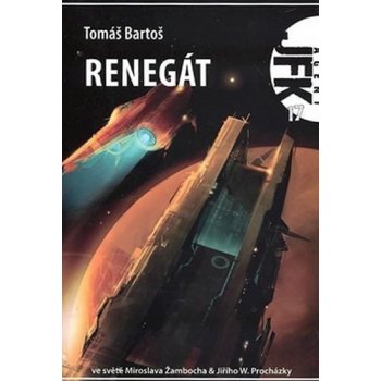 Agent J. F. K. 17: Renegát Tomáš Bartoš