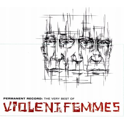 Violent Femmes - Permanent Record - The Very Best Of Violent Femmes - CD