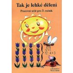 Tak je lehké dělení - pracovní sešit pro 3.ročník ZŠ - Rosecká Zdena – Hledejceny.cz