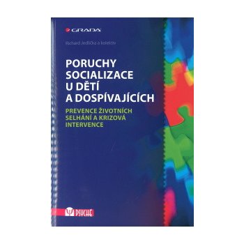 Poruchy socializace u dětí a dospívajících - Prevence životních selhání a krizová intervence