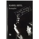 Karel Kryl Zpěvník komplet vyměň kordy za akordy pro kytaru