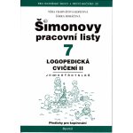 Šimonovo pracovní listy 7 logopedická cvičení II – Charvátová -Kopicova Věra/Boháčová Šárka – Hledejceny.cz