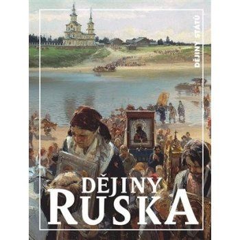 Dějiny Ruska - Kateřina Hloušková