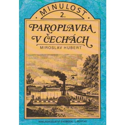 Antikvariát - Paroplavba v Čechách Miroslav Hubert