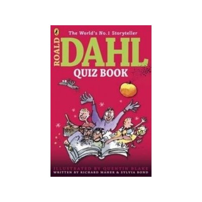 The Roald Dahl Quiz Book - S. Bond, R. Maher