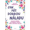 Kniha Jak mít dobrou náladu - Olivia Remes