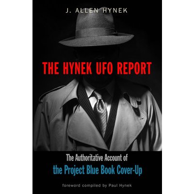 The Hynek UFO Report: The Authoritative Account of the Project Blue Book Cover-Up (Hynek J. Allen)(Paperback)