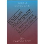 Sen čarovné noci / A Midsummer Night's Dream - William Shakespeare – Hledejceny.cz