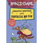 Creative Writing with Fantastic Mr Fox - Roald Dahl, Quentin Blake ilustrácie – Hledejceny.cz
