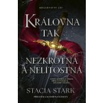 Královna tak nezkrotná a nelítostná – Zboží Dáma