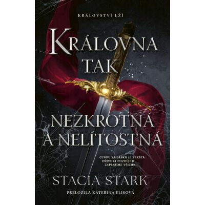 Královna tak nezkrotná a nelítostná – Zboží Dáma