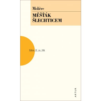 Měšťák šlechticem - Jean-Baptiste Poquelin Molière